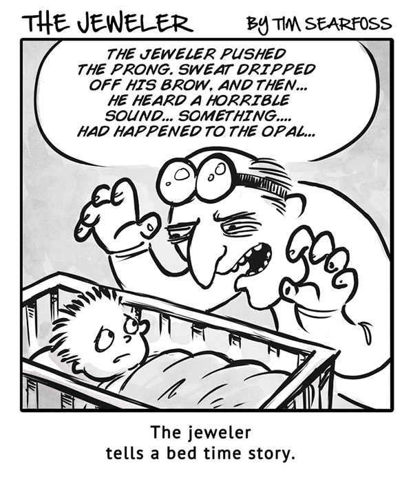 The Jeweler: Bed Time Story