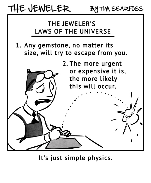 The Jeweler: A Physics Lesson, The Jeweler-Style