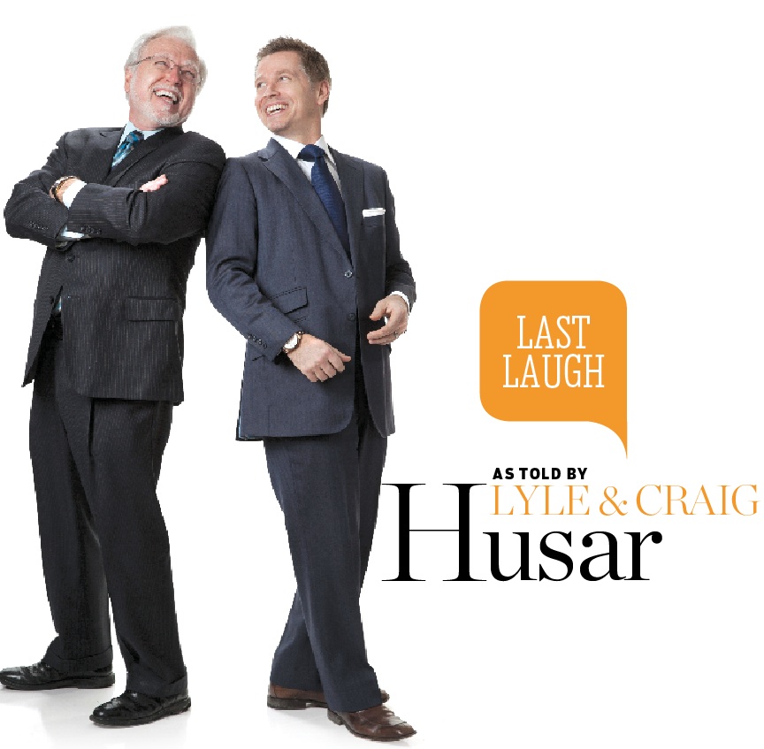 Last Laugh: Lyle and Craig Husar