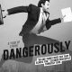 Make 2017 Your Year of Living Dangerously, and More Tips For January