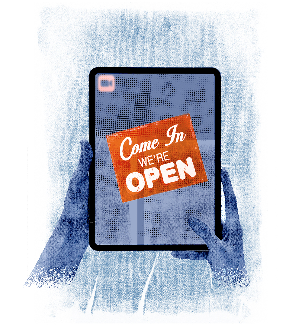 come in we're open on tablet screen