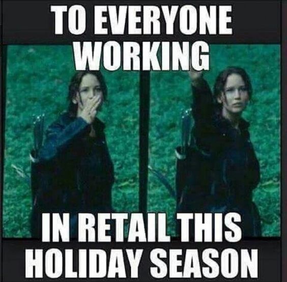 19 Relatable Memes About Working Holiday Retail
