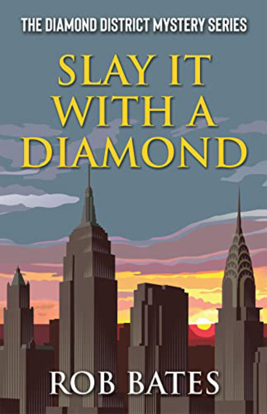 Industry Journalist Rob Bates Releases Third Book, “Slay It With a Diamond”
