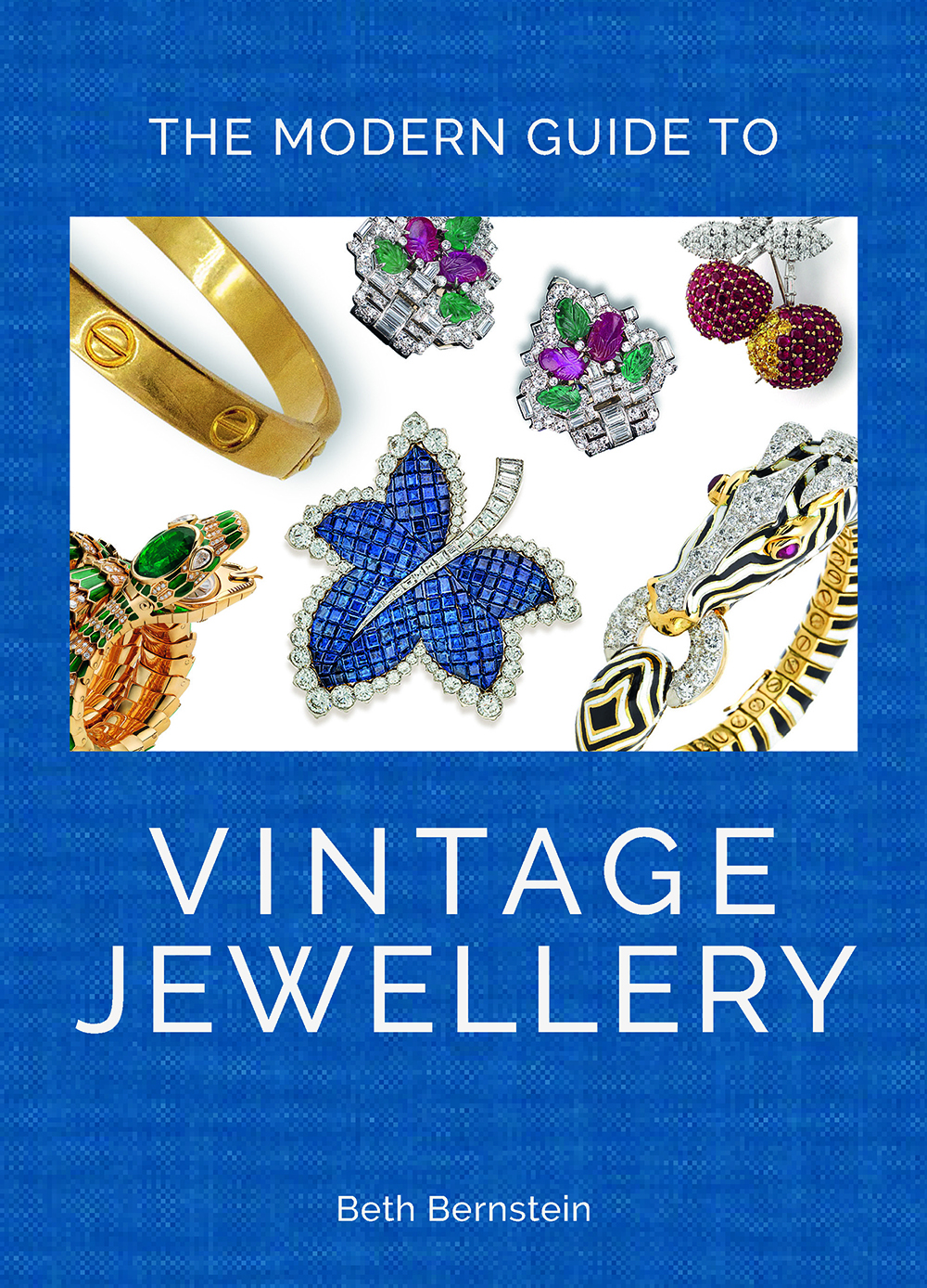 A Sneak Peek: Beth Bernstein’s The Modern Guide to Vintage Jewellery