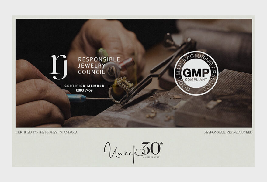 Uneek Jewelry Celebrates 30th Anniversary with Prestigious RJC Certification and Perfect GMP Audit Score
